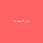 Vacation Top Up